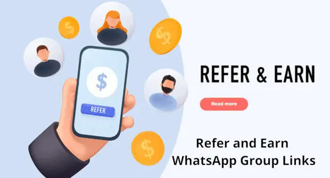 760+ Refer And Earn WhatsApp Group Links List 2024