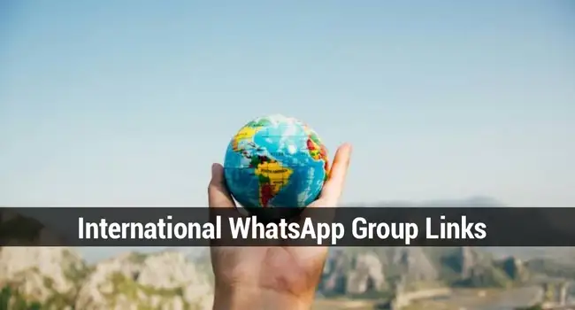 International WhatsApp Group Links Join List [July 2024]