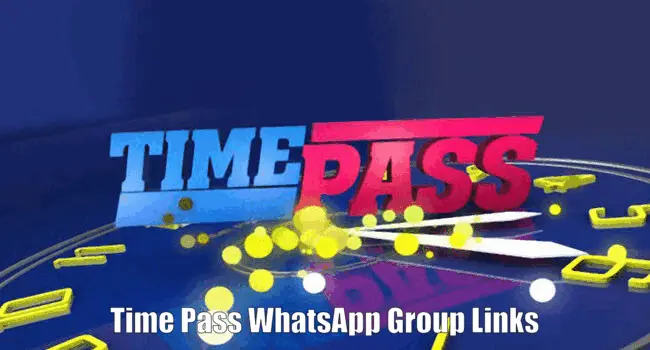 1090+ Time pass WhatsApp Group Links List 2024