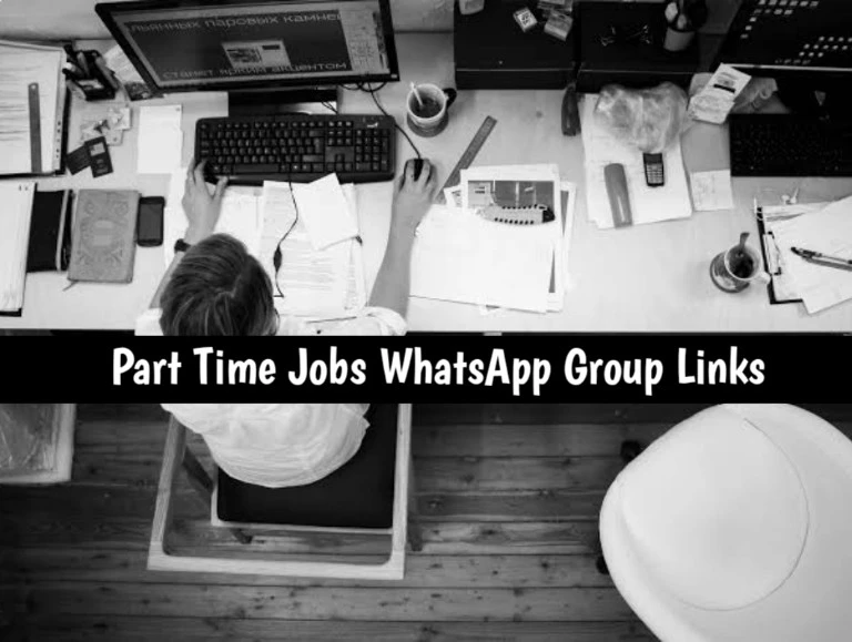 899+ Part Time Jobs WhatsApp Group Links 2024