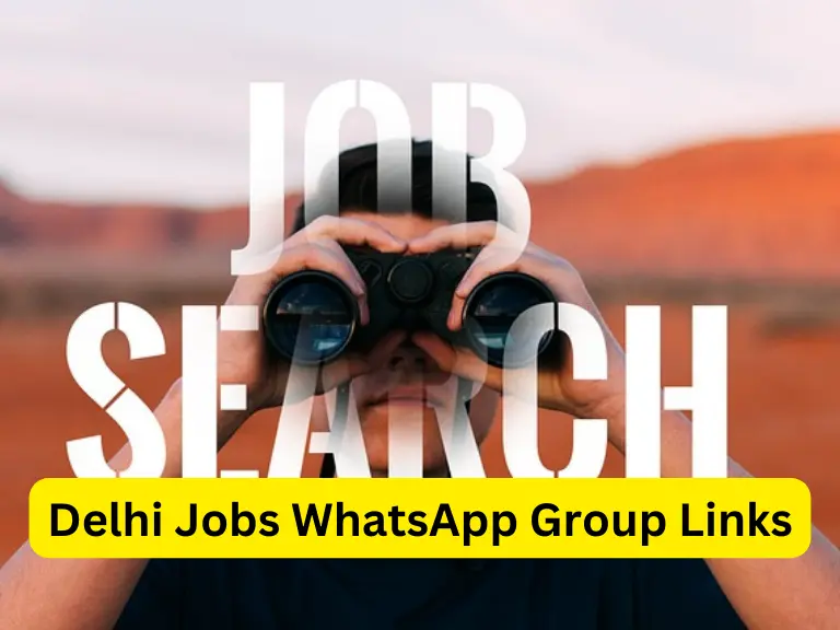 877+ Delhi Jobs WhatsApp Group Links Join List 2024