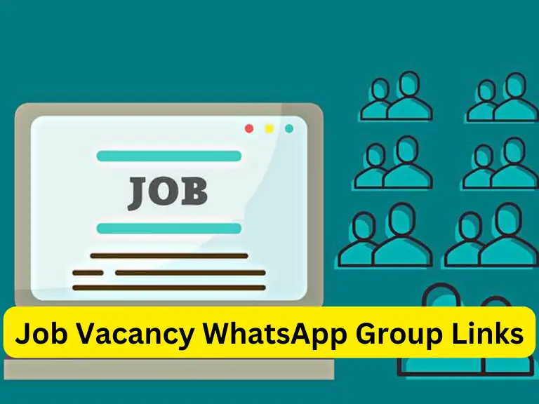 750+ Job Vacancy WhatsApp Group Links 2024