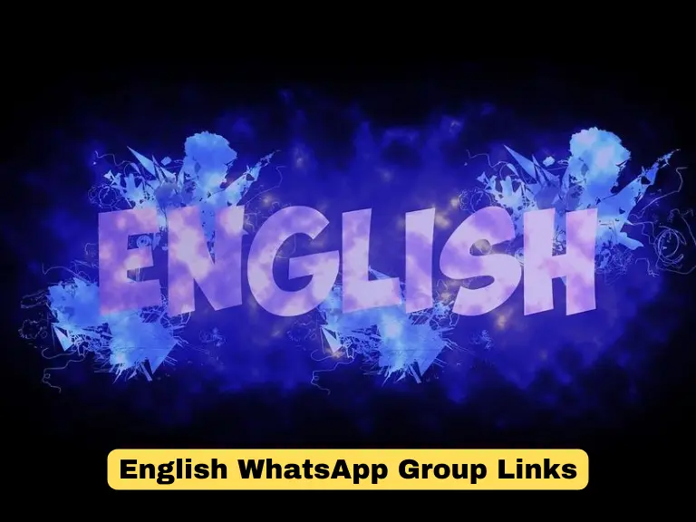 860+ English Speaking WhatsApp Group Links List 2024