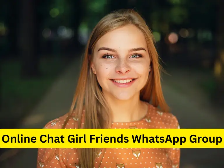 1550+ Online Chat Girl Friends WhatsApp Group Links 2024