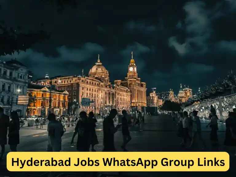 1320+ Hyderabad Jobs WhatsApp Group Links 2024