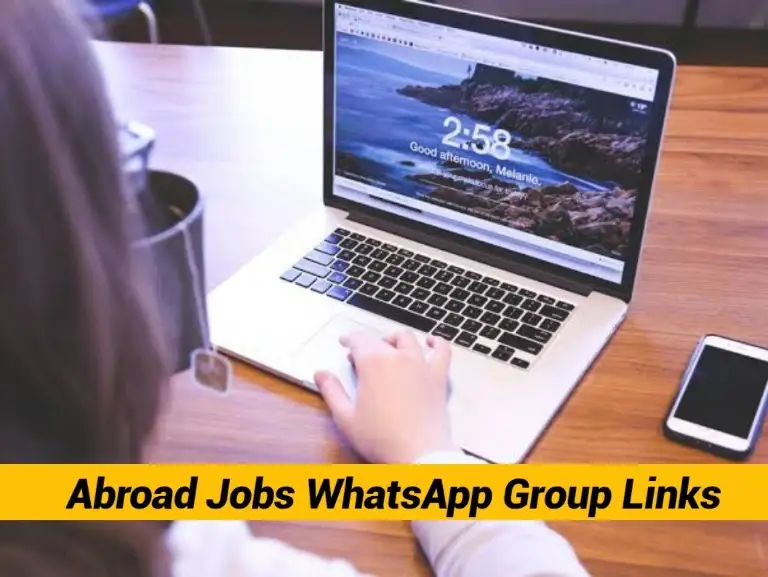 1240+ Abroad Jobs WhatsApp Group Links 2024